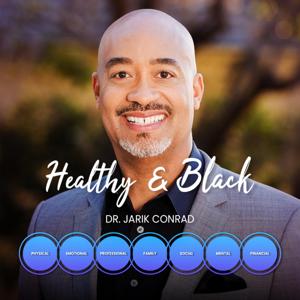 Healthy and Black