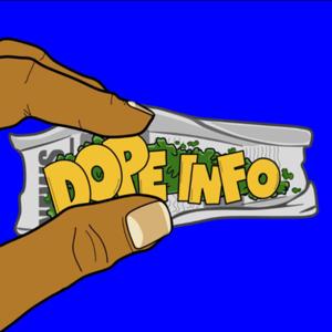 Dope Info Pod