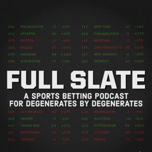 Full Slate: A Sports Betting Podcast