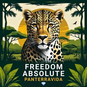 Freedom Absolute Podcast