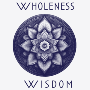 The Wholeness Wisdom Podcast