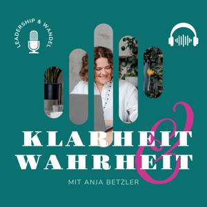 Klarheit+Wahrheit - Ehrliche Gespräche über Leadership+Wandel