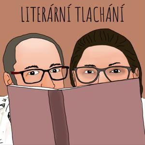 Literární tlachání by Kateřina Benešová a Ondřej Cupal