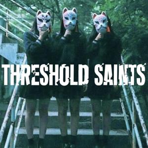 Threshold Saints