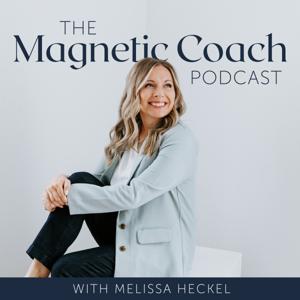 The Magnetic Coach Podcast