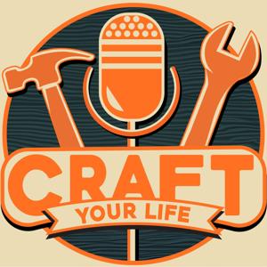 The Craft Your Life Radio Show - live empowered & trusted.