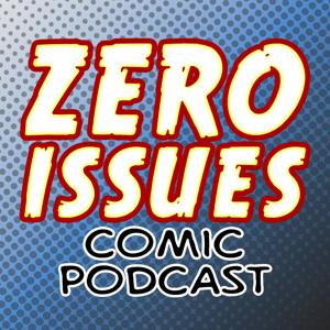 Zero Issues Comic Podcast