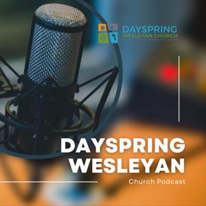 Dayspring Wesleyan Church