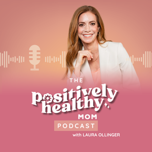 The Positively Healthy Mom
