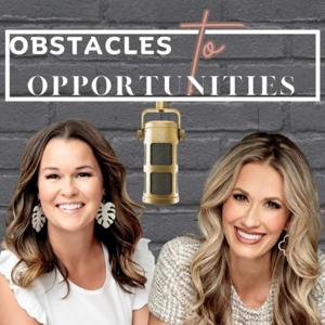 Obstacles to Opportunities