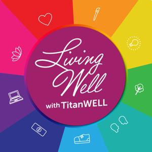 Living Well with TitanWELL