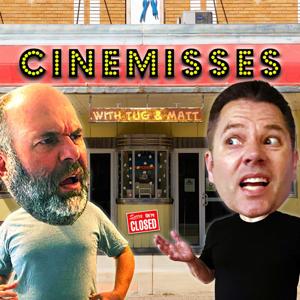 CINEMISSES!