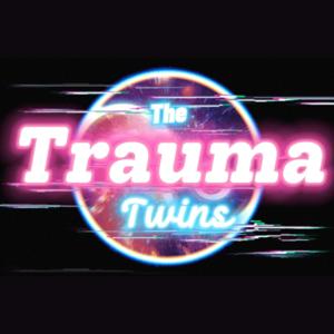 Trauma Twins