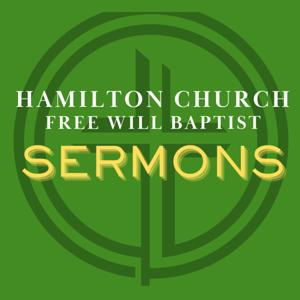Hamilton FWB Sermons