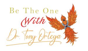 Be The One with Dr. Tony Ortega