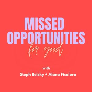 Missed Opportunities for Good