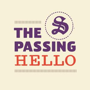 The Passing Hello