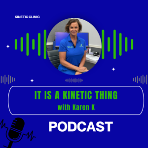 It's a Kinetic Thing With Karen K.