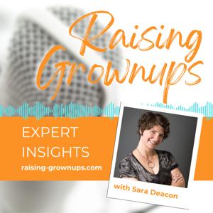Raising Grownups