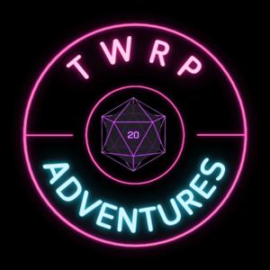 T.W.R.P  Adventures