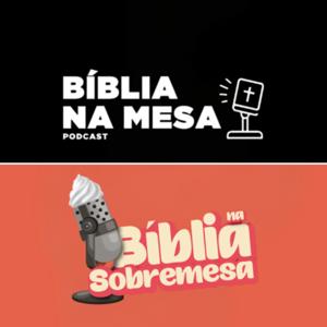 Bíblia na Mesa Podcast