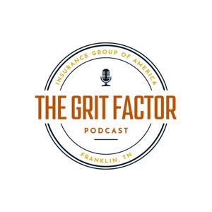 The GRIT Factor by Insurance Group of America
