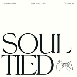 The Soul Tied Podcast