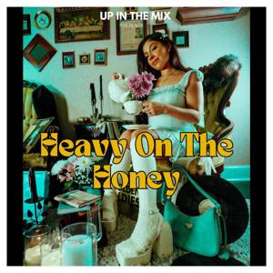 Heavy On the Honey