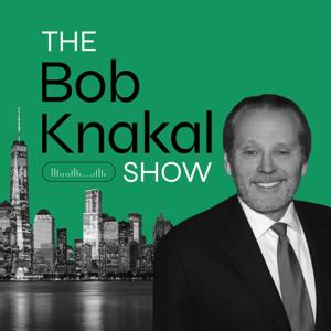 The Bob Knakal Show by Bob Knakal