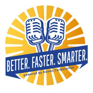 Better. Faster. Smarter.