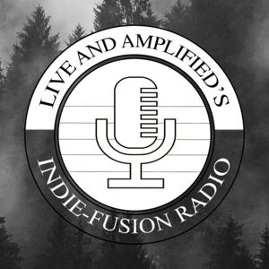 Live and Amplified's Indie Fusion Podcast
