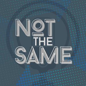 Not The Same