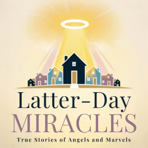 Latter-day Miracles