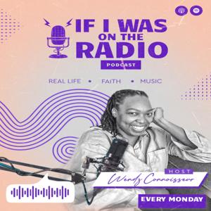 If I Was On The Radio