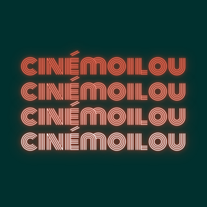 Cinémoilou