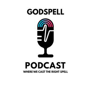 GODSPELL PODCAST