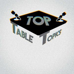 TableTopTopics