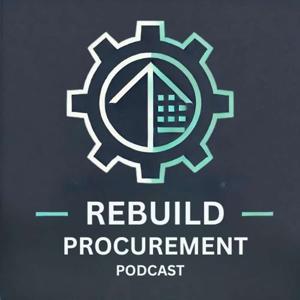 Rebuild Procurement Podcast