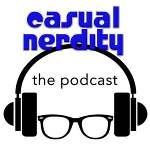 Casual Nerdity: The Podcast