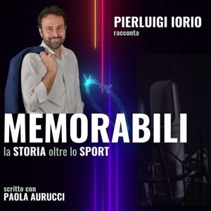 MEMORABILI, la storia oltre lo sport.