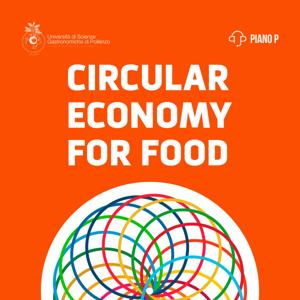 Circular Economy for Food by Piano P