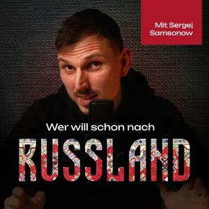 Wer will schon nach Russland?