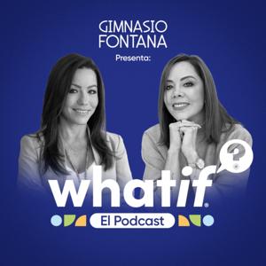 What if? El podcast