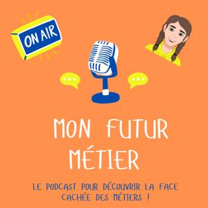 Mon futur métier