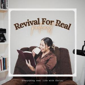 Revival For Real Podcast