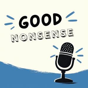 Good Nonsense