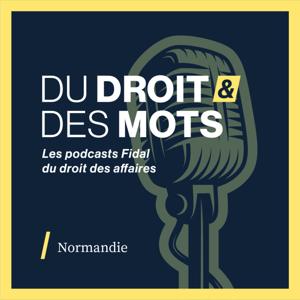 DU DROIT ET DES MOTS - Normandie
