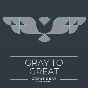 Gray to Great