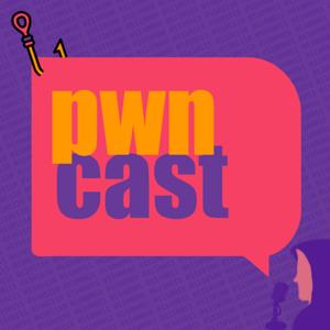 PwnCast