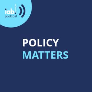 IAB Europe: Policy Matters
